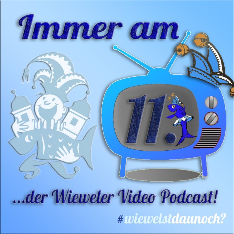 Immer am 11. - Der Wieweler Video Podcast